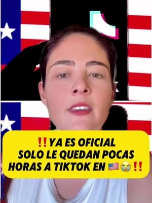 ‼️solo le quedan pocas horas a #tiktok en #estadosunidos ‼️estás de acuerdo? #viral #ultimotiktok 