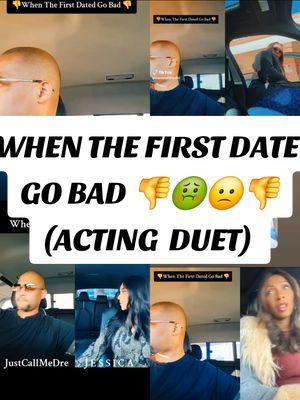 We The Date Go Bad  #trending  #funnyduet  #fy  @ValerieTaylorS  @Dancing, granny  @J E S S I C A 💫 @Queen P   #CapCut 