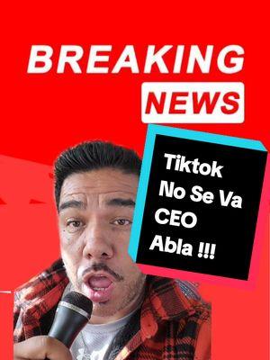 Tiktok No Se Va CEO de tiktok Abla !!! #breakingnews #Noticias #noriciasfamosos #viralvideo #noticiasdeultimahora😉 #tiktokceo #videoinformativo 