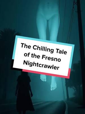 Dive into the mysterious world of the Fresno Nightcrawler! Explore its eerie origins and chilling sightings. Can this legend be real? #UrbanLegend #FresnoNightcrawler #Folklore #Mystery #Paranormal