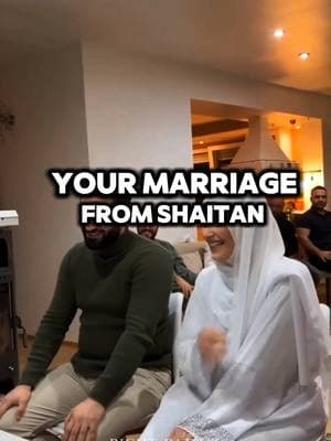 Protect your marriage from Shaitan👿 #marriage #couple #muslim #fyp #islamic_video #القران_الكريم #islamicreminder #rappels_islam #trend #trending #fypシ 