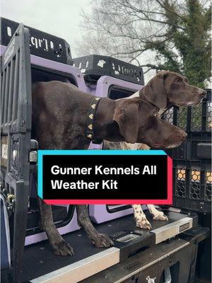 The All Weather Kit from @GUNNER #gunnerkennels #dogkennel #gsp #Outdoors