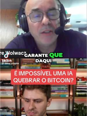 E impossível uma IA quebrar o Bitcoin? #bitcoin #ia #stormer #augustobackes #crypto #cryptocurrency #criptomoedas #deep_crypto #estilo38ta0