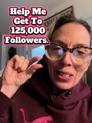 I need like 30 people to help me get over the hump to 125,000 followers before this TikTok ban goes into place. Just wanted to take a screenshot of my profile page with 125,000 followers. Follow me. #followme #tiktokban #followers #herretirement #womenover50 #womenover60 #genxwomen