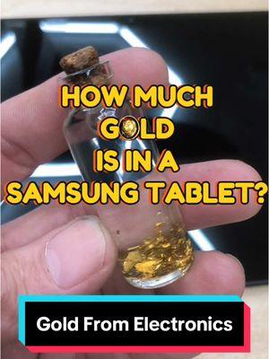 How much gold is in a Samsung tablet ❓ #gold #samsung #goldfamily #teamgold #goldscrap #goldmelt #goldmelting #coalminer #goldextraction #goldbacks #goldback #fyp #cpu #cpucooler #scrapping #metal #alluminium #brass #copper #scrapyard #scrappingmetal #icchip #jewelry