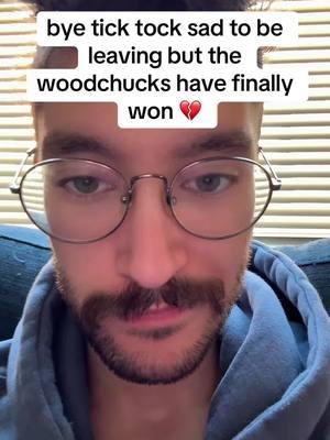 I know I’ve been gone for years but I’m still alive over on Instagram 😢 I’m also not saving any of my videos :( #woodchuck #woodchuckchallenge #woodchuckrevolution #justpipbeingsilly 