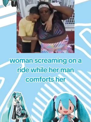 woman screaming on a ride while her man comforts her || #hatsunemiku #croppedmeme #croppedvideo #croppedmemes #croppedvideos #miku #croppedvid #croppedvids #croppedfunnymeme #funnymeme #projectsekai #projectdiva #vocaloid #hatsunemikuvocaloid #meme #fyp #fypage #stantwitter #xyzabc #cropped #memes #hatsunemikucrops #mikucrops #colorfulstage #pjsekai #hatsunemikucolorfulstage #viral #reactionmemes 