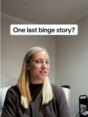 I could make videos like this all night, one last binge story. LOVE TO YOU ALL.  INSTA - lexiefirment  #anarecoverey #bingestory #recoverytok #bingeawareness #bingerestrictcycle #foodrelationshiprecovery #bingeeatingrecoverytip #edawarness #healingmyrelationshipwithfood #edrec0very 