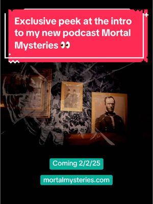 Got the go ahead to share this exclusive intro to my new podcast Mortal Mysteries! Debuting 2/2/25 🤩 for more info check out mortalmysteries.com ❤️ #manicpixiemom #gravetok #gravecleaning #taphophile #historicaltruecrime 