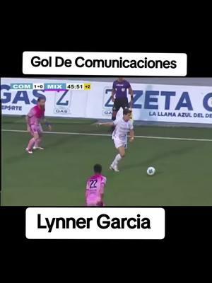 Gol De Comunicaciones  Gol De Lynner Garcia #lynnergarcia #futbolguatemalteco #chapines #comunicacionesvsmixco #guatemala #cremas #comunicacionesfc👻🇬🇹 