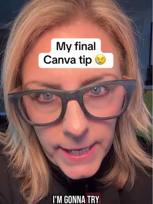 Canva tip. Is this the final one on TikTok? 😢 Are we really saying goodbye? I’ve so enjoyed creating content and sharing Canva tips and tricks. My ❤️ is full and empty at the same time. #canvatips #canvatipsandtricks #canvalove #canva #tiktokban #sad 