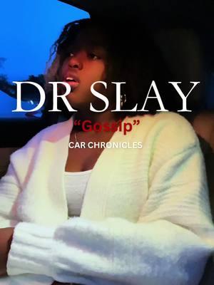 Think twice before running your mouth… #carchronicles #drslaypressplay #gossip 