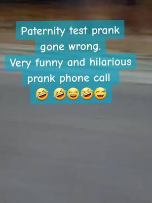 Paternity test prank gone wrong. Very funny and hilarious prank phone call  🤣 🤣😂🤣😅 #prankcall #prank #prankphonecall #nephewtommy #steveharvey #funny #funnyvideos #jokes #viraltiktok #viralvideo #goviral #trending #fyp #foryou #foryoupage @NephewTommy 