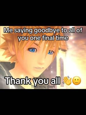 Thank you all for watchjng my videos. I had fun being nostalgic with all of you… #tiktokban #goodbyetiktok #fyp #nostalgia #nostalgiacorner #kingdomhearts #roxas #early2000s #2010s #nostolgic #nostolgiatiktok #goodbye 