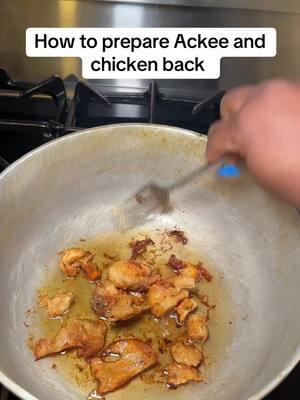 Ackee and chicken back recipe Jamaican food  #jamaicantiktok #jamaicanfood #recipes #ackeeandchickenback #chickenfat #chickenskin #ackee 