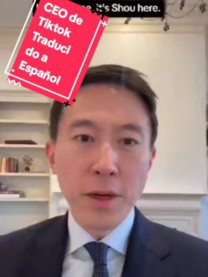 CEO De Tiktok Traducido en Español !!! #videoinformativo #tiktokceo #noticiasdeultimahora😉 #viralvideo #noriciasfamosos #breakingnews #tiktoknoseva #noticiasdeultimahora 