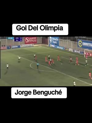 Gol Del Olimpia  Gol De Jorge Benguché  #cdolimpia #ultrafiel #lobosupnvsolimpia #honduras #catrachos #futbolhondureño #jorgebenguche #olimpia 