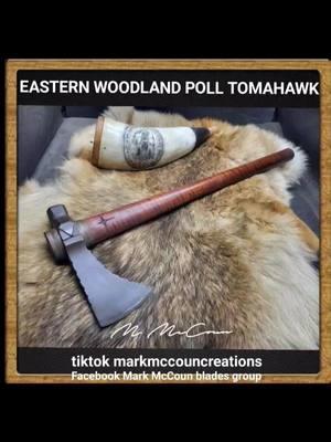 HAND FORGED EASTERN WOODLAND POLL TOMAHAWK BY MARK MCCOUN.  Available on my ebay store key word mccoun  #longhunter #livnghistory #18thcentry #markmccounbladesmith #mentalhealthmatters #mensfashion 