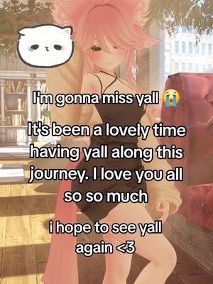 Goodbye Friends 🩷 I truly am gonna miss this app. I've met so many amazing people thru here. I wouldn't be where I am without all of you 🩷 I wish you all the very best. It's been a good run. I hope to see yall again. Link to other socials in bio. I love yall Bye bye for now #vrchat #vtuber #bye #goodbye #kitsune #community #vrchatcommunity  @Butter @Sockx @Chibi Chomps @IchigoGeek @Roach @Akira-Rose @Alondle @AshfeldKnight @autumn @𝐴𝑙𝑣𝑎𝘩𝑖𝑒 @CowABungaZ @BlazedVc_Vr @Dalek ☕🫰 @EchoLoveVR @IcyVision.vrc @LawrenceindaSky @LuxyyVR @Moon Jelly @Pumkitty @holylemongod11🍋💗✨ @Rasberry @Rocketmeeble @Sachi @SaiXion @Spicy Kimbap @The White Angel @yumizumii <3 @Wandring Minstrel @1445benVR @✽ Aya ✽ @🧡 Nest 🦊 @squishy @Enziee 