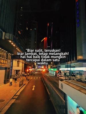 #quotes #katakata #tiktokhongkongindonesia🇭🇰🇮🇩 #masukberanda #foryourpage 