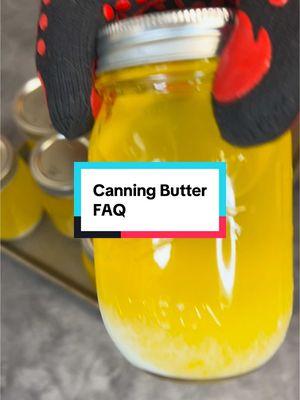 FAQ for rebel canning butter #rebelcanning #rebelcanner #canningfood #canuary #homesteadforbeginners #homesteading #tiktokban #canningandpreserving #preservativefree 