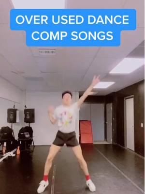 OVER USED DANCE COMP SONGS - in honor of tiktok making a come back lol ⚠️ I was a baby…#overuseddancesongs #overuseddancecompsongs #dance #dancer #maledancer 