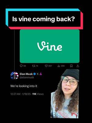 Is vine coming back? Elon musk says hes looking into it. #vine #tiktokan #tiktok  #elon #elonmusk #vines 