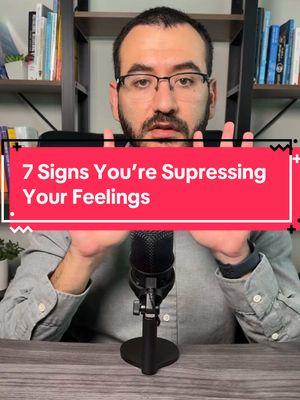 7 Signs You’re Supressing Your Feelings #sadtok #sadtiktok #MentalHealth #MentalHealthAwareness #depressedtok #depressionawareness #depressiontiktok #maskingdepression #maskingemotions