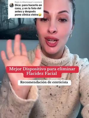 mejor dispositivo para eliminar flacidez facial #flacidezfacial #agingskin #estheticianrecommendation #agingskin 