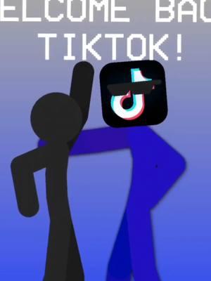 WELCOME BACK EVERYONE ON TIKTOK! :D #TikTok2025 #2025 #welcomebacktiktok #TikTok #animation #trend #sticknodes #viral