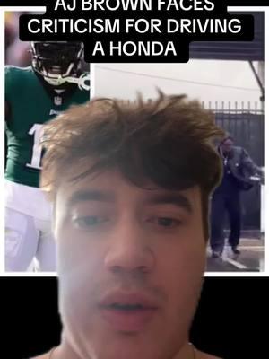 aj brown faces criticism for driving a honda #greenscreen #fyp #foryou #foryoupage #ajbrown #philly #philedelphiaeagles #nfl #football 