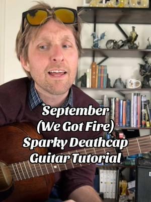 September (We Got Fire) by Sparky Deathcap Guitar Tutorial #guitartok #howtoplayguitar #guitartutorial #guitarlesson #indieguitar #fingerpicking #acousticguitar #sparkydeathcap 