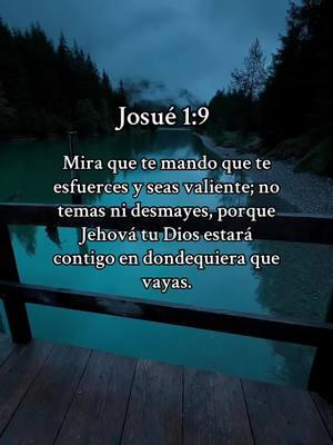 #Josue1:9 #jesusteama❤️🙏🙌🌹 #jovenescristianos #cristoesfiel #cristovive 