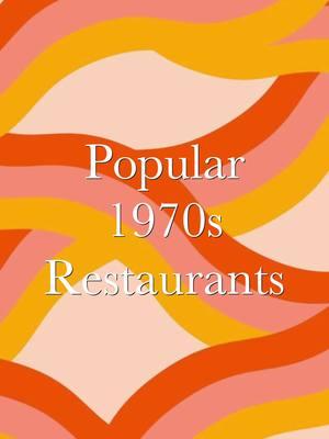 Popular 1970s Restaurants #oldhollywood #vintage #vintagefood #1970saesthetic #70stv #vintagemakeup 