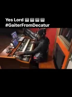 Yes Lord #GaiterFromDecatur #organist #hammondorgan #music #musicians #holiness #church #churchy 