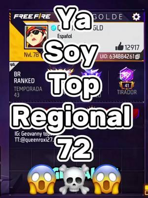 Ya soy top regional 72 de nuevo 😱😱 @3030 R30 @Garena Free Fire LATAM #gamer #CapCut #freefire #freefire_lover #queenroxi27 #nicaragua🇳🇮 #topglobal #topregional #paratii #fyp #freefirelover #fypシ゚viral #garenafreefire #fypage #garena #gaming #gaming #brclasificatoria 