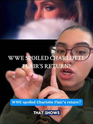 WWE spoiled Charlotte Flair’s return? Let me know your thoughts & predictions in the comments ⤵️ as to why WWE wouldn’t just let us experience her surprise return? #WWE #charlotteflair #fridaynightsmackdown #wwereturn #RoyalRumble #prowrestling 