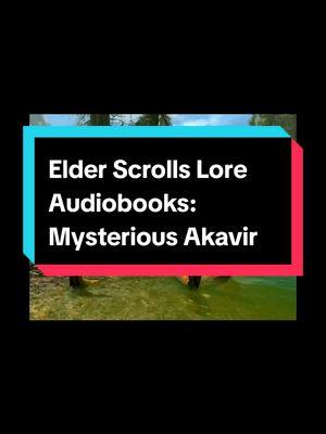 After the long TikTok hiatus, I'm glad to see you all again 😂 since we're back here's a fresh, new lorebook for you! Honestly I didn't know very much about Akavir prior to reading this, but it's quite a fascinating continent! #elderscrolls #elderscrollsskyrim #tamriel #skyrimtiktok #skyrimtok #elderscrollsvskyrim #elderscrollstok #elderscrollstiktok #skyrim #lore #lorebooks #elderscrollslore #elderscrollslorebooks #audiobooks #audiobook #elderscrollslore #skyrimlore #akavir #akaviri #akavirinvasion #tsaesci #theelderscrollslore #mysteriousakavir 