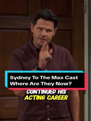 Sydney To The Max Cast Where Are They Now  #sydneytothemax #longvideo #actors #celebs 