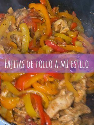 Fajitas de pollo #Recipe #fajitasdepollo #recetas #comidamexicana #mexicanfood #cocinando #cocinandolealtoxico #comidacasera #comidamexicana🇲🇽 #comodarapida 