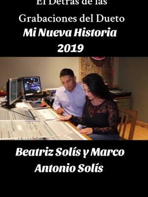 El detrás de las grabaciones de la #Canción #MiNuevaHistoria de #beatrizsolis y su #padre el #Compositor #marcoantoniosolis #Originario de #Michoacan  #México #Éxitos #recuerdos #musica #dueto #padre #Hija #Noticia #Radio #Televisión  #Revista #TikTok #DulceyPicanteTV #MarcoTapiaTv