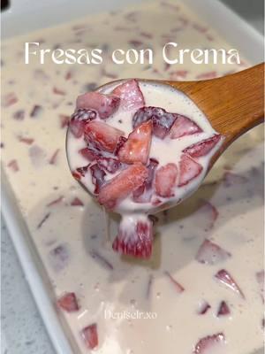 🍓❤️ #fresasconcrema#postres#postresdeliciosos#cocinando#enlacocina#cocinaconmigo#mexicana#mexicantiktok#creatorsearchinsights#fyp#foryoupage#paratii#recetas#recetasmexicanas#comidamexicana 