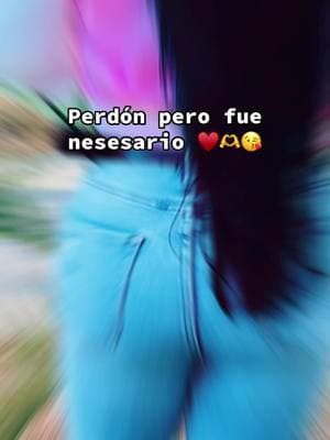 #perdon#porasertedaño#fipppppppppppp #viral#viral♥️viral😘viral🫶#paratiiiiiiiiiiiiiiiiiiii