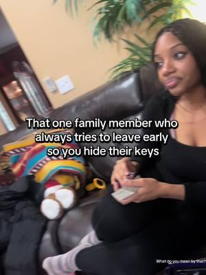 Hide ya keys. Hide ya wives. Or whatever they said. But You not leaving sis @Coach_Akimah 😂 #familytime #whatdoyoumeanbythat #fyp #creatorsearchinsights  . . . , What do you mean by that 🤔 