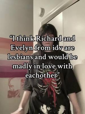 IF YOU SEE RICHLYN YURI PLEASE TAG ME I DIE #idv #idvknight #idvfarolady #idvrichardsterling #idvevelynmora #richlyn 