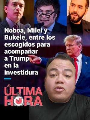 #greenscreen El presidente electo de Estados Unidos, Donald Trump, invitó a su toma de posesión a mandatarios con los que comparte afinidad política, entre ellos, el presidente de Ecuador, Daniel Noboa. #foryou #viral #tiktokviral #fyp #ecuador #argentina #elsalvador #danielnovoa #milei #nayibbukele 