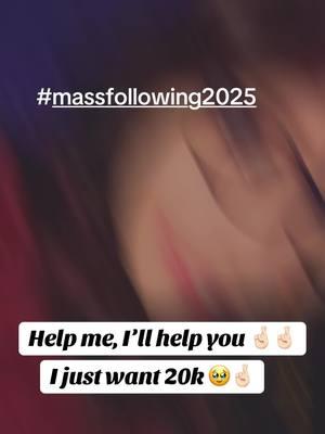 20k me please 🤞🏻❤️ #massfollowing🔥🔥 #massfollowing2025 #massfollowingtiktok #massfollowingparty #fyp #followme #followyou #followback #virginia #singlemom #singlemomsoftiktok 