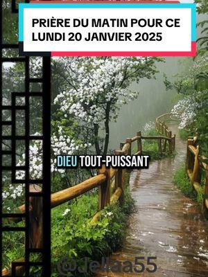 Que ta journée et ta semaine du 20 Janvier soit bénie 🌟 #creatorsearchinsights #Dieu #aujourdhui #cest #lundi20 #prieres #prieres #prieredujour #gratitude #Dieu #prière #benediction #protection #janvier2025 #jellaa55 #@Joachim Adjanoh 