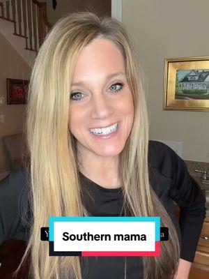 #SouthernMama #SouthernSlang #Southern #Country #TheSouth #Sherry1111 