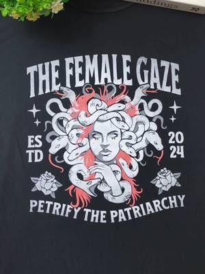 The female gaze Medusa Snake Face Shirt #medusa #snakeface #medusashirt #comfortcolors #medusachallenge #fyp #mythicalcreature #ancientmythology #greekmythology #thefemalegaze #video #petrifythepatriarchy #weshopyoubuy 